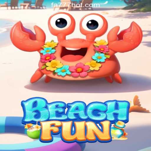 Exploring BeachFun: The Thrilling Virtual Adventure with FA777.COM Online Casino Philippines