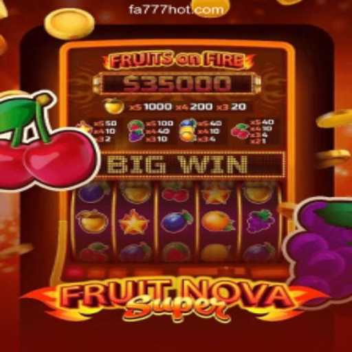 Exploring the Excitement of FruitNovaSuper at FA777.COM Online Casino Philippines
